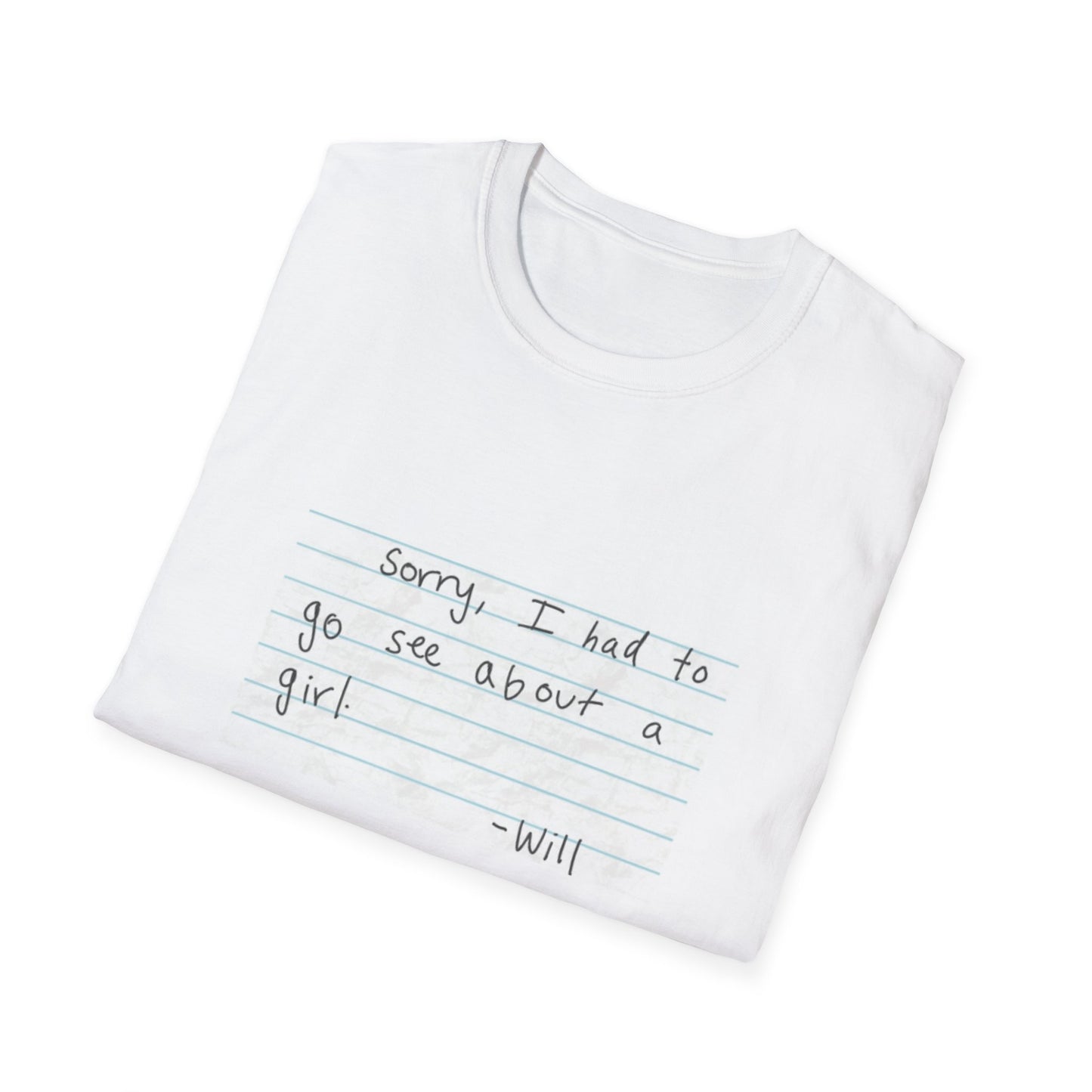 Good Will Hunting - "Sorry, I Had to Go See About a Girl" Tee