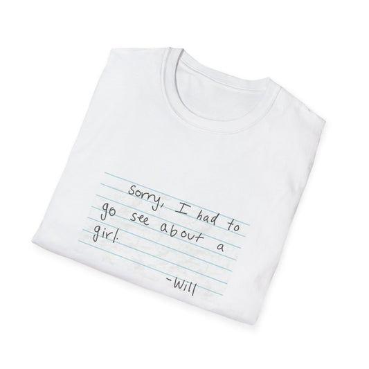 Good Will Hunting - "Sorry, I Had to Go See About a Girl" Tee