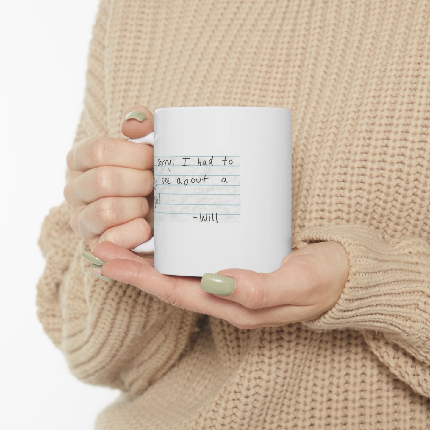 Good Will Hunting - "Sorry, I Had To Go See About A Girl" Mug